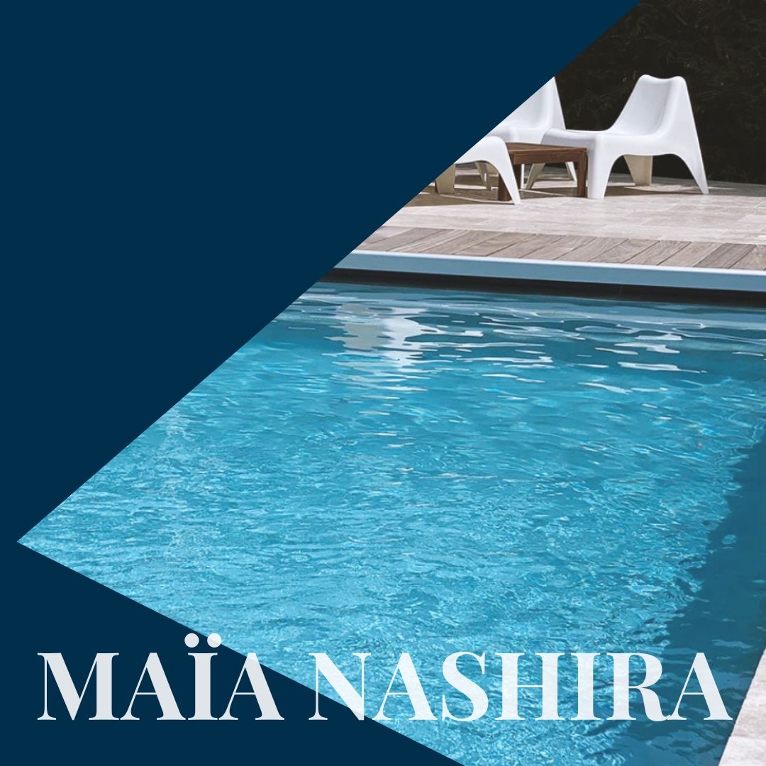 Piscine Luxe MAIA NASHIRA